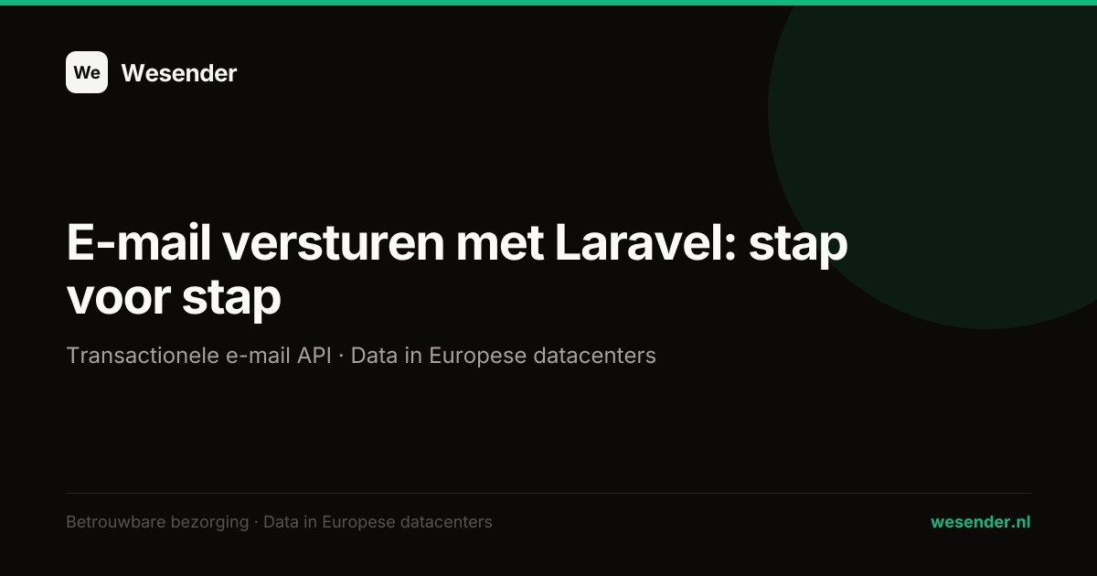E-mail versturen met Laravel: stap voor stap